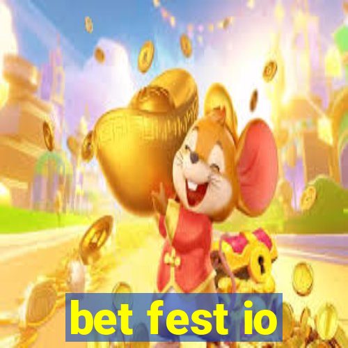 bet fest io